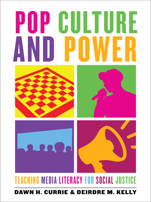 Title details for Pop Culture and Power by Dawn H. Currie - Available